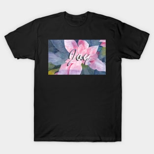 Poinsettia Watercolor with Joy Message T-Shirt